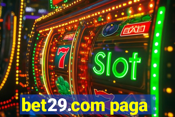 bet29.com paga